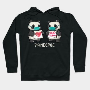 Pandemic - social distancing but always close to my heart Hoodie